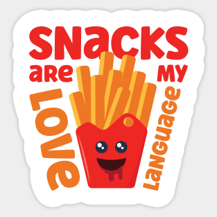 Snacks are my love language Sticker